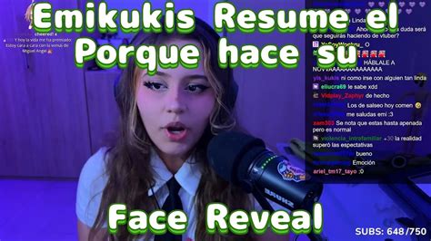 Emikukis Resume El Porque Hace Su Face Reveal Youtube