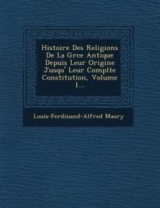 Histoire Des Religions De La Gr Ce Antique Depuis Leur Origine Jusqu