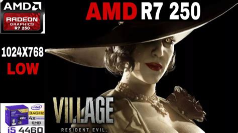 Resident Evil Village Amd Radeon R7 250 2gb 16gb Ram Benchmark Youtube