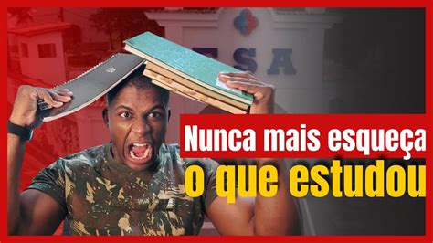 Passos Para Nunca Mais Esquecer O Que Estudou Youtube