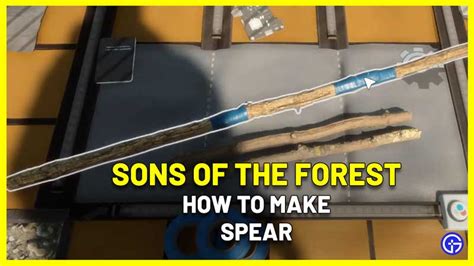 Sons Of The Forest Spear Crafting Guide (Recipe, Materials)