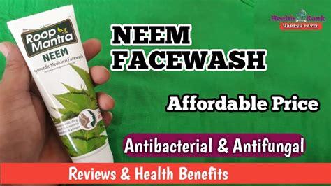 Roop Mantra Neem Face Wash Pimple Free Skin Reviews And Benefits