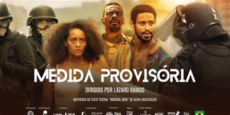 Crítica do Filme Medida Provisória de Lázaro Ramos Zona Crítica