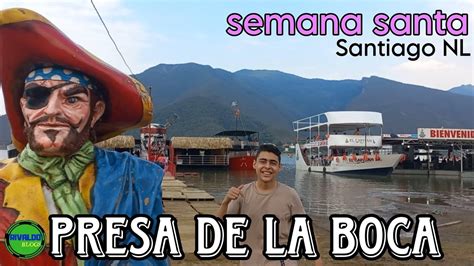 Presa De La Boca As En Semana Santa Youtube