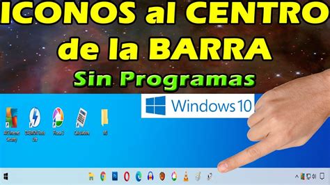 COMO CENTRAR ICONOS EN LA BARRA DE TAREAS WINDOWS 10 TRUCO Bien