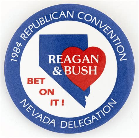 Hakes Reagan And Bush 1984 Nevada Delegation Rnc Button