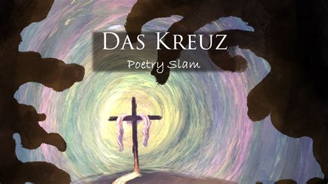 Das Kreuz Poetry Slam Chelsea Merlini Youtube