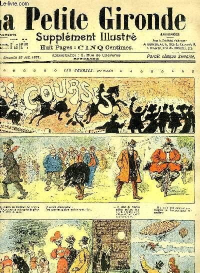 La Petite Gironde Supplement Illustre Eme Annee N Juillet