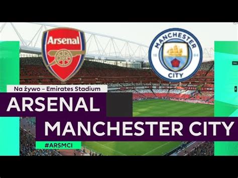 ARSENAL MANCHESTER CITY TARCZA WSPÓLNOTY FINAŁ 2023 FIFA 23 YouTube