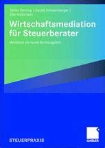 Wirtschaftsmediation für Steuerberater Mediation als neues