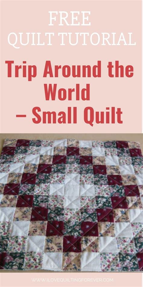 Top Free Trip Around The World Quilt Patterns Bonus Patterns For