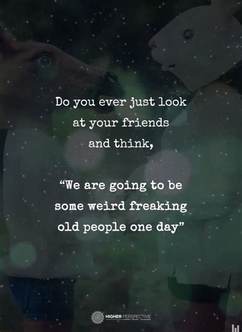 Pin By Janelle Poore On My Weirdness Sweet Quotes True Stories Old