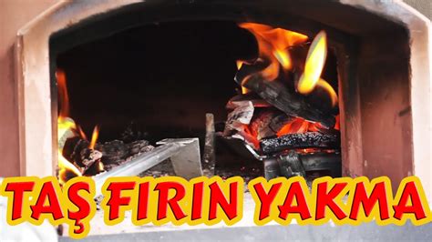 TaŞ Firin Odun Firini Nasil Yakilir En Kolay YÖntem Youtube