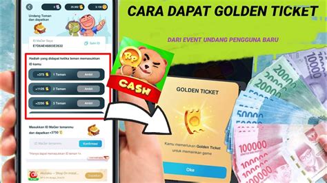 Cara Dapat Golden Ticket Dari Event Undang Teman Aplikasi Game Mager