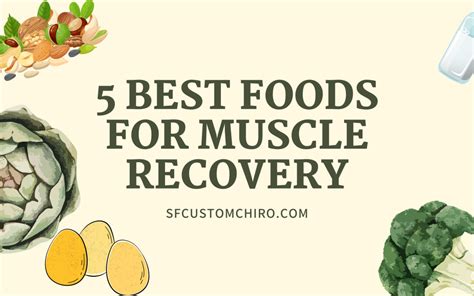 5 Best Foods For Muscle Recovery | SF Custom Chiropractic