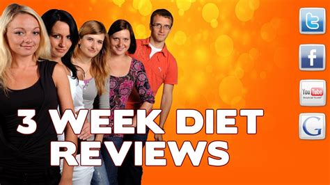 3 Week Diet Reviews 3 Week Diet Review 2 Youtube