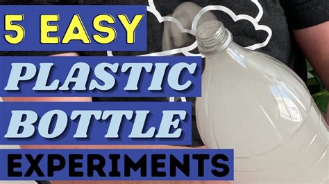 Amazing Plastic Bottle Science Experiments Youtube