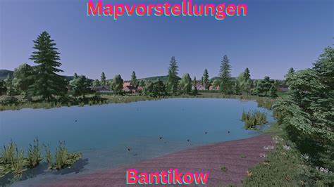 LS 22 Mapvorstellung Bantikow By Puma 145 LS22 Maps YouTube