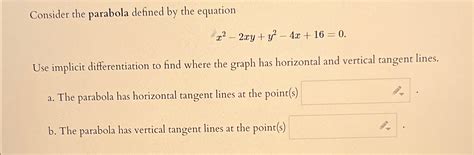 Solved Consider The Parabola Defined By The Chegg