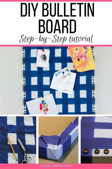 Love This Easy Tutorial On How To Make A Fabric Covered DIY Bulletin