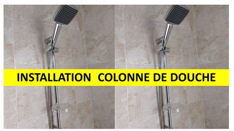 Pose Colonne De Douche Youtube