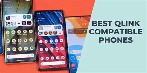 Best Qlink Compatible Phones: Top 10 Carriers (2024)