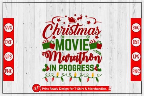 Christmas Movie Marathon In Progress Graphic By Heavenfair Creative