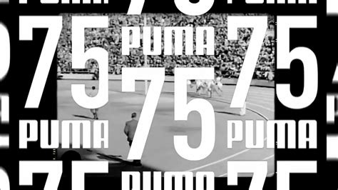 Puma 75th Anniversary Youtube
