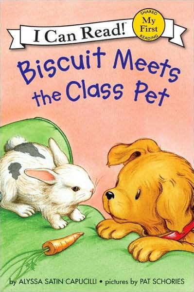 Biscuit Meets The Class Pet My First I Can Read Series By Alyssa