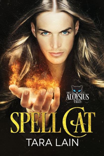 Spell Cat By Tara Lain Paperback Barnes And Noble®