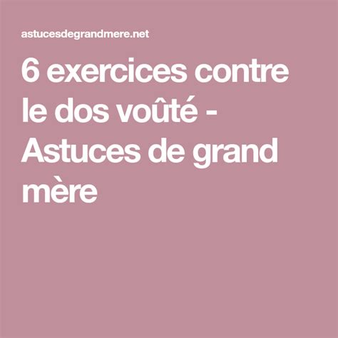 Exercices Contre Le Dos Vo T Avec Images Astuce De Grand Mere