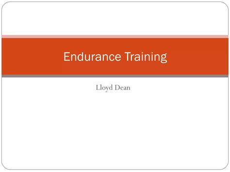 W12 Endurance Training PPT