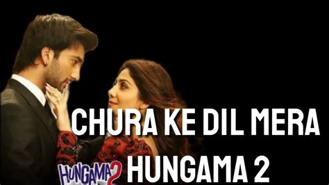 Chura Ke Dil Mera 2 0 Hungama 2 Anmol Malik Benny Dayal Shilpa