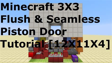 Minecraft 3x3 Flush And Seamless Piston Door Tutorial [12x11x4][1 5~1 10] Youtube