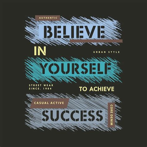 Premium Vector Believe In Yourself Abstract Graphic Vintage