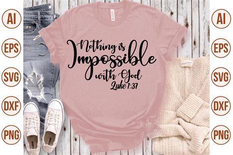 Nothing Is Impossible With God Luke 1 37 Svg By Orpitabd TheHungryJPEG