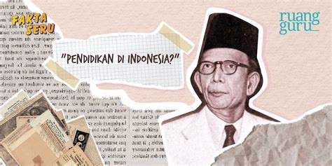 Ki Hadjar Dewantara Sang Bapak Pendidikan Nasional