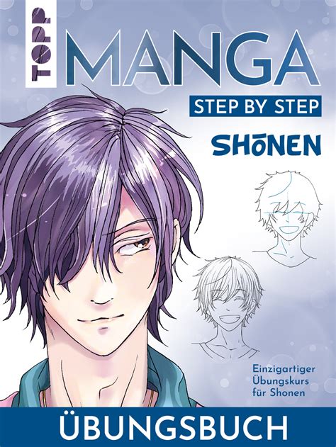 Sh Nen Manga Step By Step Bungsbuch Topp Kreativ