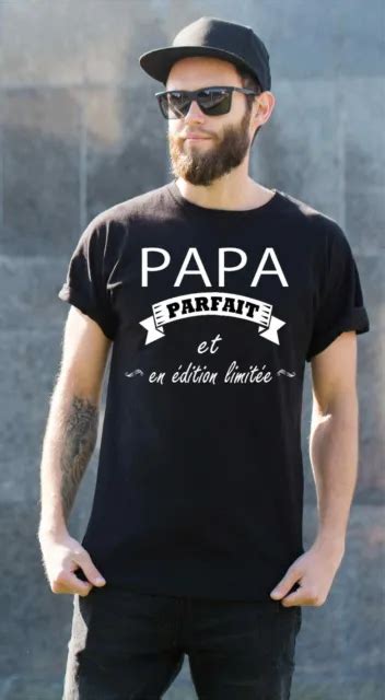 T SHIRT HOMME PAPA parfait édition limitée drôle et humoristique EUR 14