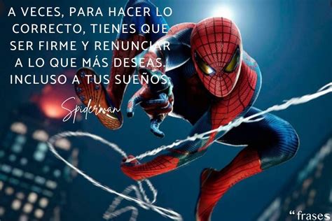 Frases De Spiderman Frases De Spiderman Frases Frases De Autores