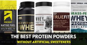 The 13 Best Protein Powders Without Artificial Sweeteners (2023)