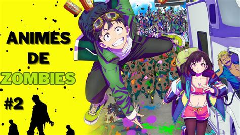 Top Animes De Zombies Que Deberias Ver 2 ANIMES BRUTALES QUE DEBES VER