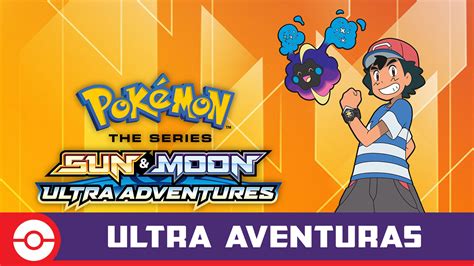 ⚡ Pokémon Temporada 21 Sol Y Luna Ultra Aventuras