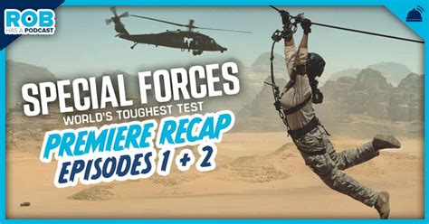 Special Forces | Premiere Recap – RobHasAwebsite.com