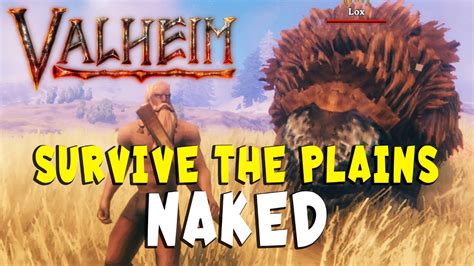 Survive Naked In The Plains With Only A Crude Bow In Valheim YouTube