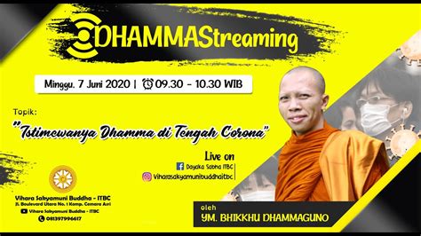 Juni Istimewanya Dhamma Di Tengah Corona Oleh Ym Bhikkhu