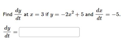 Solved Find Dtdy At X If Y X And Dtdx Dtdy Chegg