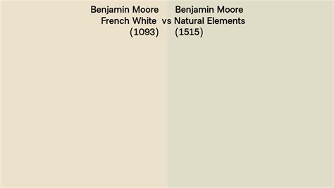 Benjamin Moore French White Vs Natural Elements Side By Side Comparison