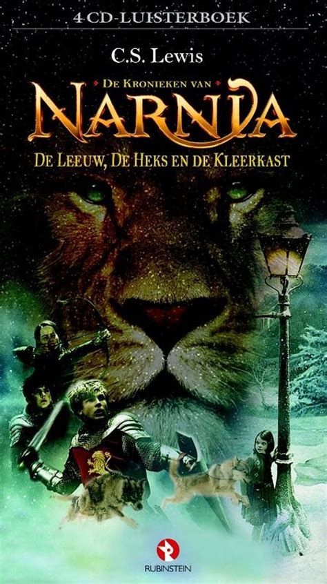 Kronieken Van Narnia De Leeuw De Heks En De Kleerkast C S Lewis