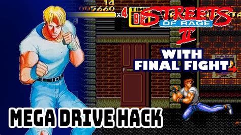 Streets of Rage 2 Final Fight Megadrive Hack ベアナックル 2 ファイナルファイト